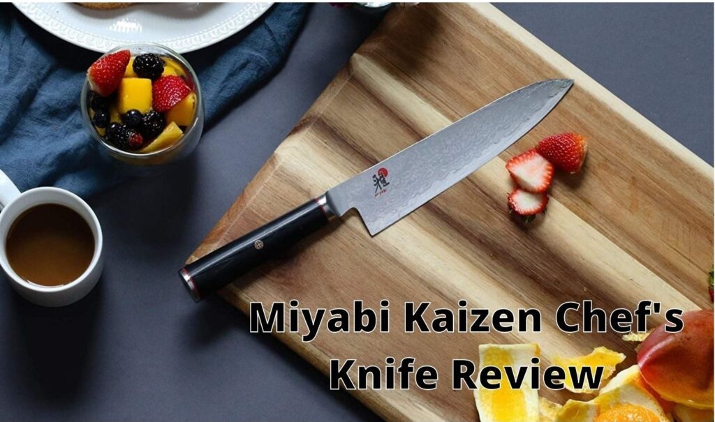 Miyabi Kaizen Chef's Knife Review ( 8 inches)