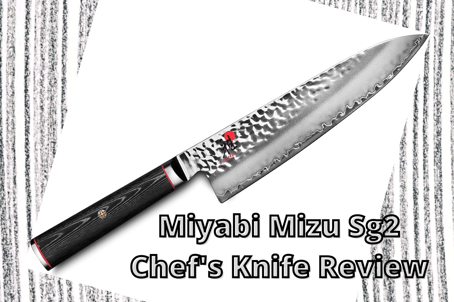 Miyabi Mizu Sg2 Chef's Knives Review