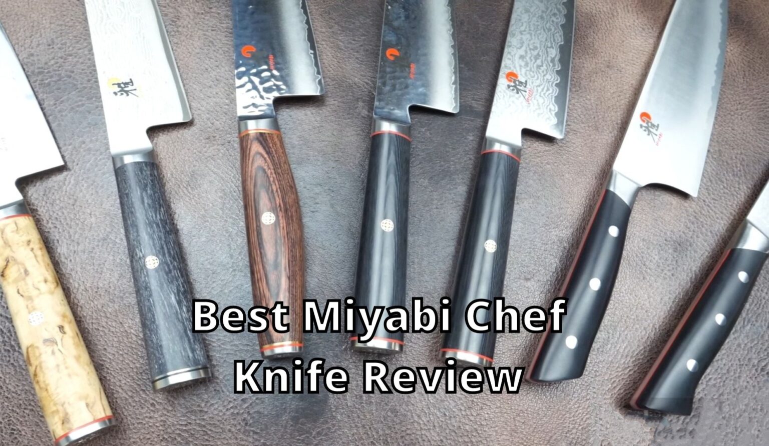 Best Miyabi Knives Review All About Miyabi Chef's Knife