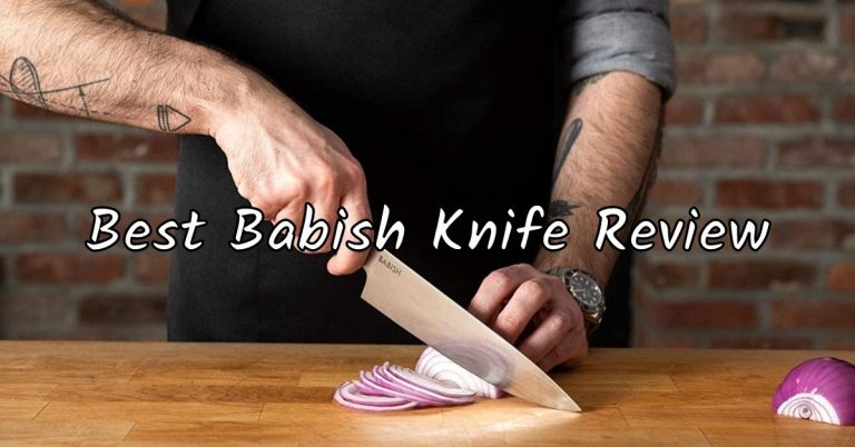 Best Babish Knife Review – Which one is best for you?