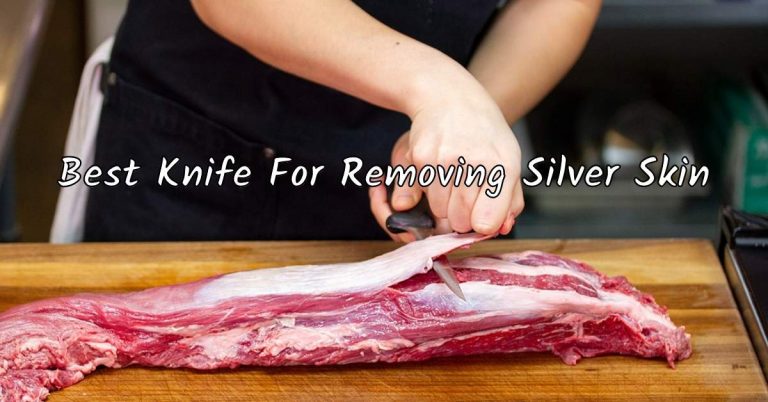 Best Knife For Removing Silver Skin (or Trimming Brisket Fat)