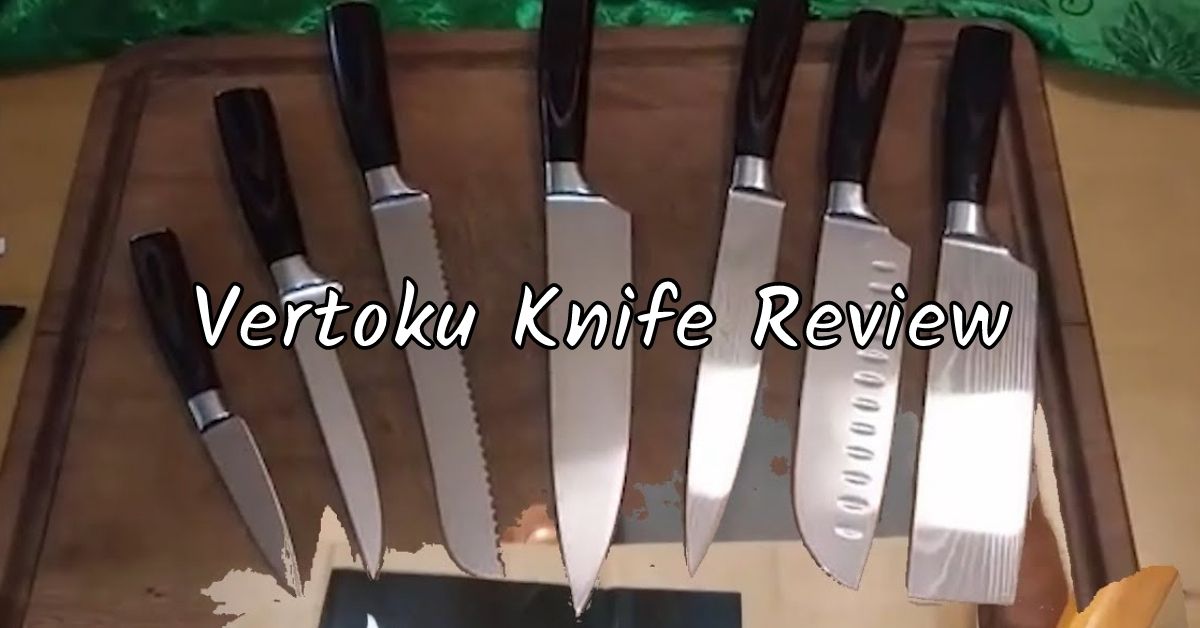 Vertoku Knives Review (Chef knife , Serbian Knife and Knife Set)